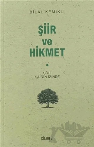 Şiir ve Hikmet – Bilal Kemikli – Kitabevi Yayınları kitap kapağı