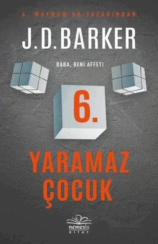6. Yaramaz Çocuk – J. D. Barker – Nemesis Kitap kitap kapağı