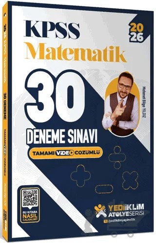 2026 KPSS Atölye Serisi Matematik 30 Deneme Sınavı Tamamı Video Çözümlü – Mehmet Bilge Yıldız – Yediiklim Yayınları kitap kapağı