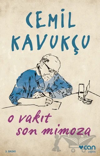 O Vakit Son Mimoza – Cemil Kavukçu – Can Yayınları kitap kapağı