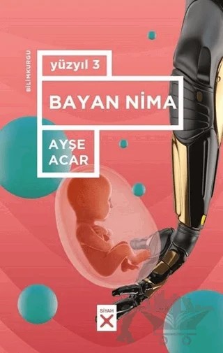 Bayan Nima - Yüzyıl 3 – Ayşe Acar – Siyah Kitap kitap kapağı