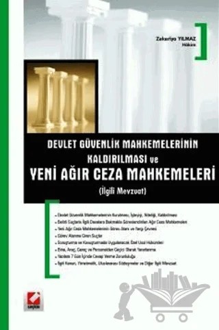 Yeni Ağır Ceza Mahkemeleri İlgili Mevzuat – Zekeriya Yılmaz – Seçkin Yayıncılık kitap kapağı