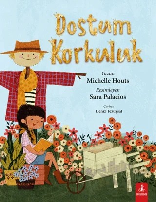 Dostum Korkuluk – Michelle Houts – Büyülü Fener Yayınları kitap kapağı