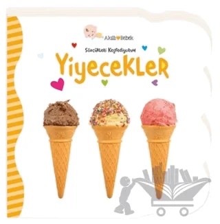 Yiyecekler - Sözcükleri Keşfediyorum – Gökçe Demir – Beta Kids kitap kapağı