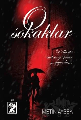 O Sokaklar – Metin Aybek – İştirak Yayınevi kitap kapağı
