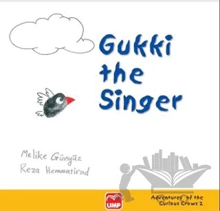 Gukki The Singer – Melike Günyüz, Reza Hemmatirad – UMP Yayınları kitap kapağı