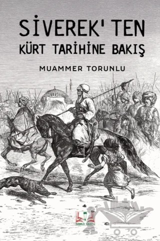 Siverek’ten Kürt Tarihine Bakış – Muammer Torunlu – Sidar Yayınları kitap kapağı
