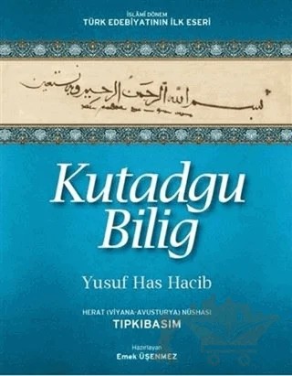 Kutadgu Bilig Herat (Viyana-Avusturya) Nüshası – Yusuf Has Hacib – Akademik Kitaplar kitap kapağı