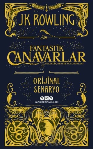 Fantastik Canavarlar Nelerdir, Nerede Bulunurlar? – J. K. Rowling – Yapı Kredi Yayınları kitap kapağı