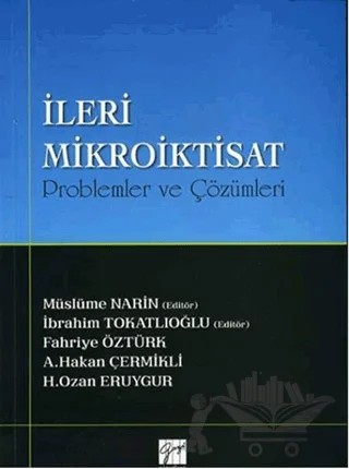 İleri Mikroiktisat – İbrahim Tokatlıoğlu, Müslüme Narin – Gazi Kitabevi kitap kapağı