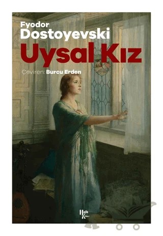 Uysal Kız – Fyodor Mihayloviç Dostoyevski – Halk Kitabevi kitap kapağı