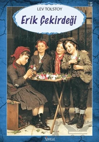Erik Çekirdeği – Lev Tolstoy – İskele Yayıncılık kitap kapağı