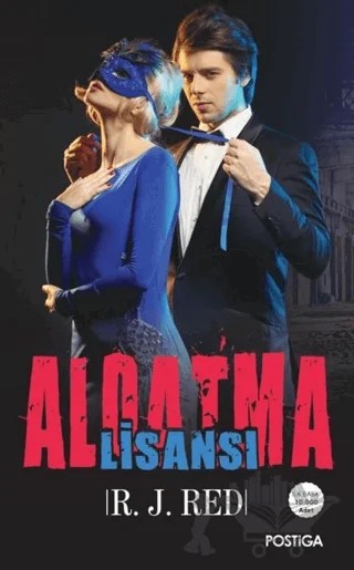 Aldatma Lisansı – R. J. Red – Postiga Yayınları kitap kapağı