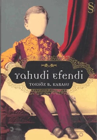 Yahudi Efendi – Toksöz B. Karasu – Everest Yayınları kitap kapağı
