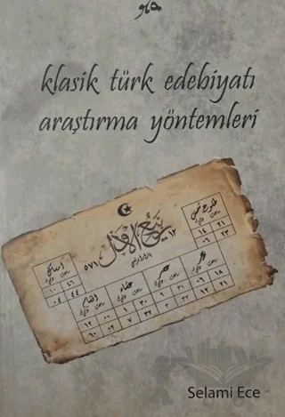 Klasik Türk Edebiyatı Araştırma Yöntemleri – Selami Ece – Fenomen Yayıncılık kitap kapağı