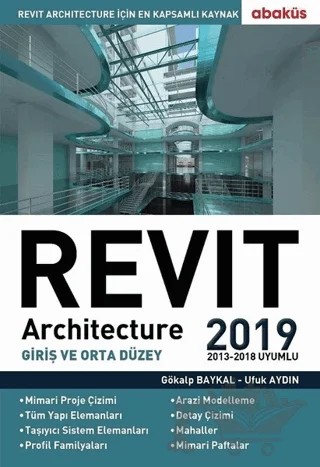 Revıt Archıtecture 2019 – Gökalp Baykal, Ufuk Aydın – Abaküs Kitap kitap kapağı