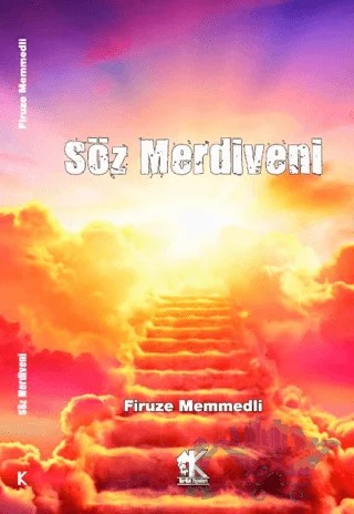 Söz Merdiveni – Firuze Memmedli – Korkut Yayınları kitap kapağı