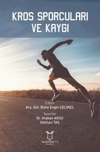 Kros Sporcuları ve Kaygı – Atakan Aksu, Gökhan Taş – Akademisyen Kitabevi kitap kapağı
