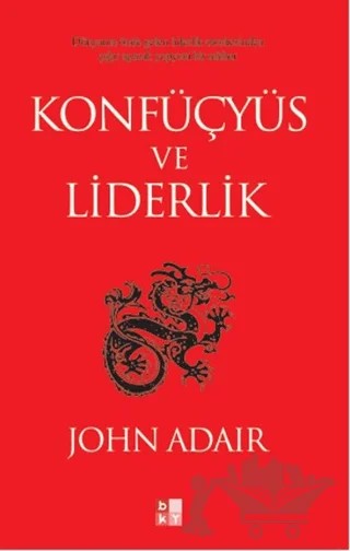 Konfüçyüs ve Liderlik – John Adair – Babıali Kültür Yayıncılığı kitap kapağı