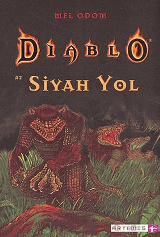 Siyah Yol Diablo 2. Kitap – Mel Odom – Artemis Yayınları kitap kapağı