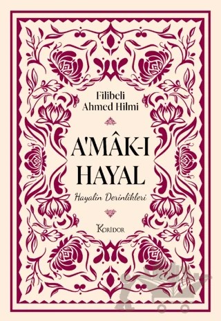 A'mâk-ı Hayal – Ahmed Hamdi – Koridor Yayıncılık kitap kapağı