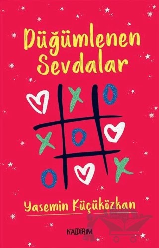 Düğümlenen Sevdalar – Yasemin Küçüközkan – Kaldırım Yayınları kitap kapağı