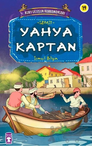 Yahya Kaptan – İsmail Bilgin – Timaş Çocuk kitap kapağı