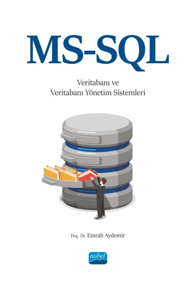 MS-SQL ile Veritabanı ve Veritabanı Yönetim Sistemleri – Emrah Aydemir – Nobel Akademik Yayıncılık kitap kapağı