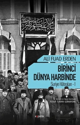Birinci Dünya Harbinde – Ali Fuad Erden – Kopernik Kitap kitap kapağı