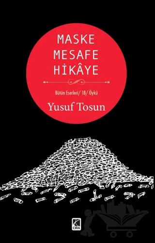 Maske Mesafe Hikaye – Yusuf Tosun – Çıra Yayınları kitap kapağı