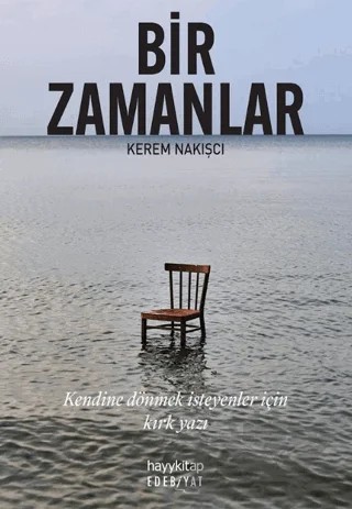 Bir Zamanlar – Kerem Nakışcı – Hayykitap kitap kapağı