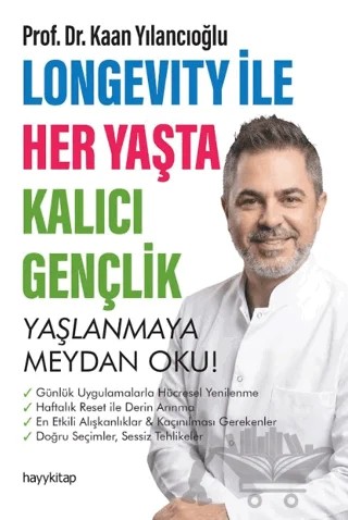 Longevity ile Her Yaşta Kalıcı Gençlik – Kaan Yılancıoğlu – Hayykitap kitap kapağı