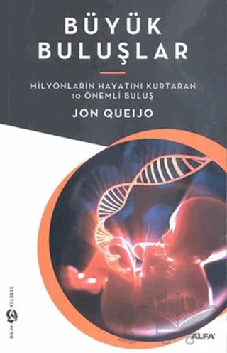 Büyük Buluşlar – Jon Queıjo – Alfa Yayınları kitap kapağı