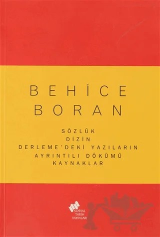 Behice Boran Sözlük Dizin Derleme'deki Yazıların Ayrıntılı Dökümü Kaynaklar – Kolektif – Sosyal Tarih Yayınları kitap kapağı