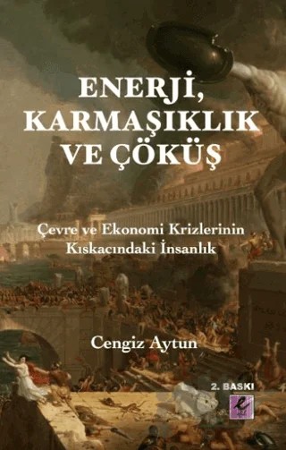 Enerji, Karmaşıklık ve Çöküş – Cengiz Aytun – Efil Yayınevi kitap kapağı