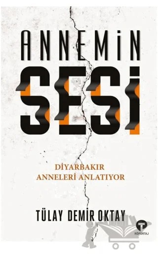 Annemin Sesi – Tülay Demir Oktay – Turkuvaz Kitap kitap kapağı