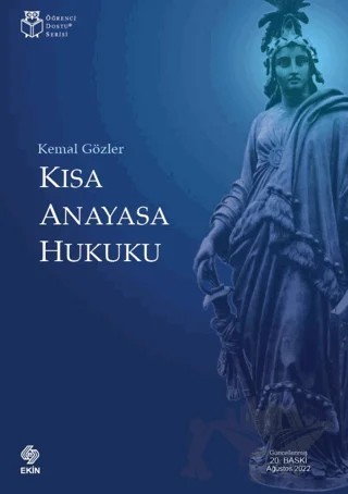 Kısa Anayasa Hukuku – Kemal Gözler – Ekin Basım Yayın kitap kapağı