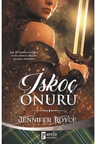 İskoç Onuru – Jennifer Royce – Parola Yayınları kitap kapağı