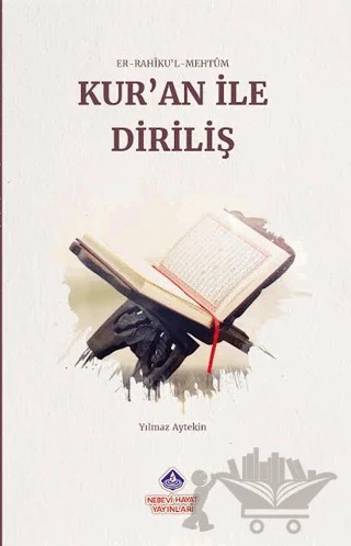 Kur’an ile Diriliş – Yılmaz Aytekin – Nebevi Hayat Yayınları kitap kapağı