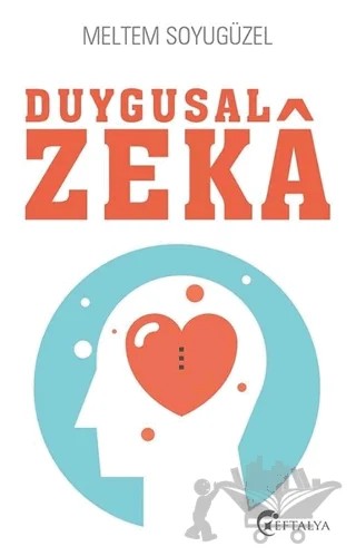 Duygusal Zeka – Meltem Soyugüzel – Eftalya Kitap kitap kapağı