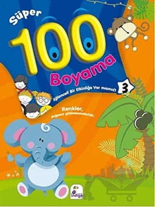 100 Süper Boyama - 3 – Kolektif – İndigo Çocuk kitap kapağı