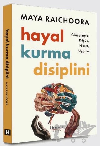 Hayal Kurma Disiplini – Maya Raichoora – Literatür Hayat kitap kapağı