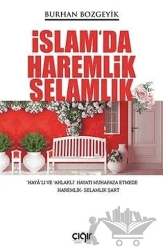 İslam'da Haremlik Selamlık – Burhan Bozgeyik – Çığır Yayınları kitap kapağı