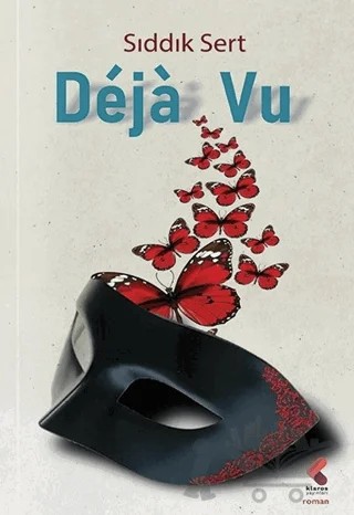 Dejavu – Sıddık Sert – Klaros Yayınları kitap kapağı
