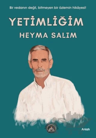 Yetimliğim – Heyma Salım – Nando Yayınları kitap kapağı