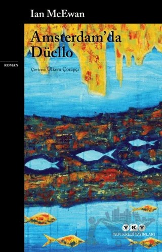 Amsterdam’da Düello – Ian McEwan – Yapı Kredi Yayınları kitap kapağı