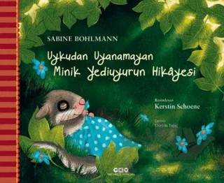Uykudan Uyanamayan Minik Yediuyurun Hikayesi – Sabine Bohlmann – Yapı Kredi Yayınları kitap kapağı