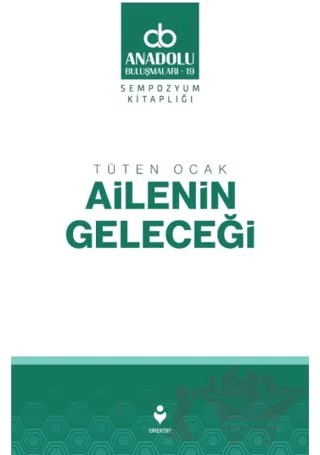 Tüten Ocak Ailenin Geleceği – Kolektif – Tire Kitap kitap kapağı