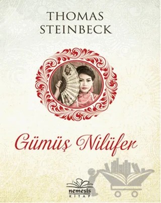 Gümüş Nilüfer – Thomas Steinbeck – Nemesis Kitap kitap kapağı