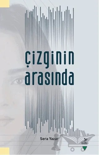 Çizginin Arasında – Sera Yazar – Grafiker Yayınları kitap kapağı